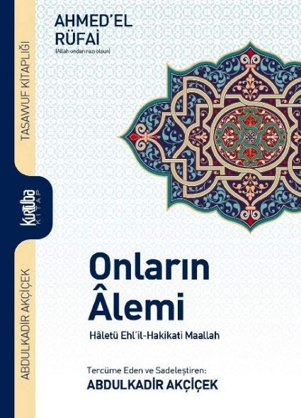 Onların Alemi - Ahmed'el Rüfai kitap kapağı