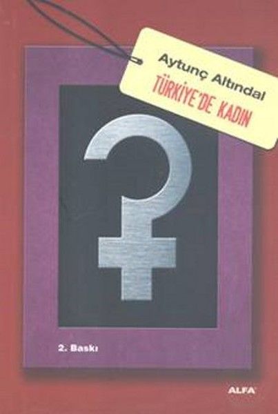 Türkiye’de Kadın - Aytunç Altındal kitap kapağı