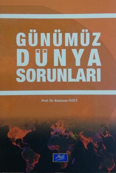 Günümüz Dünya Sorunları - Ramazan Özey kitap kapağı