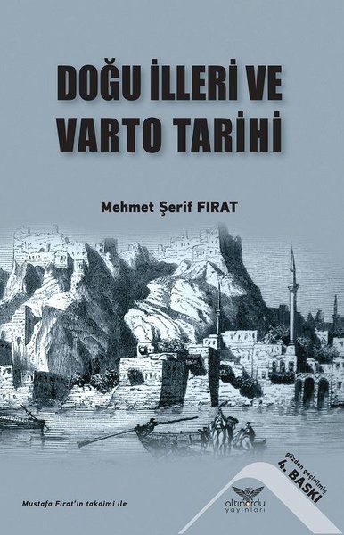Doğu İlleri ve Varto Tarihi - M. Şerif Fırat kitap kapağı