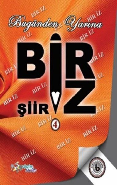 Bugünden Yarına Bir’iz 4 - Adem Yazar kitap kapağı