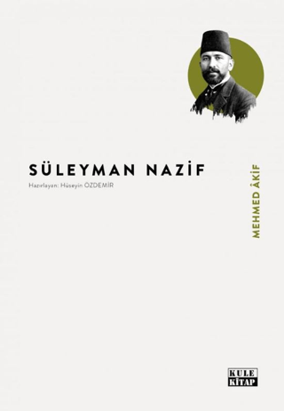 Mehmed Akif - Süleyman Nazif kitap kapağı