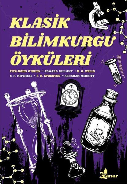 Klasik Bilimkurgu Öyküleri - Edward Bellamy, H. G. Wells, Edward Page Mitchell kitap kapağı