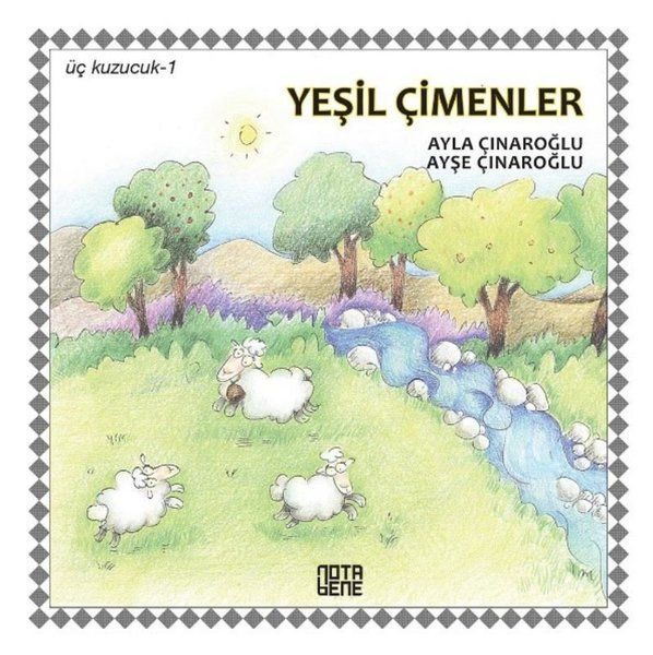 Yeşil Çimenler - Üç Kuzucuk 1 - Ayla Çınaroğlu kitap kapağı