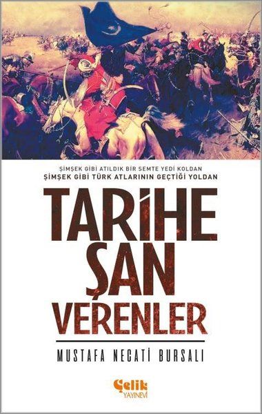 Tarihe Şan Verenler - Mustafa Necati Bursalı kitap kapağı