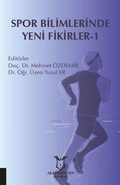 Spor Bilimlerinde Yeni Fikirler-1 - Mehmet Özdemir, Yusuf Er kitap kapağı