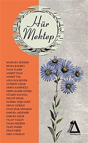 Hür Mektep 2 - Sabuha Akdemir, Beyza Bakırcı, Asya Nur Şener, Zekai Eşsiz, Ahmet Taş, Mustafa Tenker, Ersin Kadir Güneş…