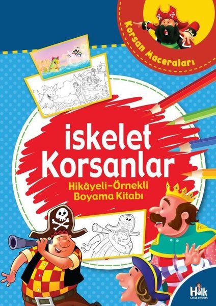 İskelet Korsanlar - Hikayeli Örnekli Boyama Kitabı - Kolektif kitap kapağı