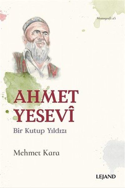 Ahmet Yesevi Bir Kutup Yıldızı - Mehmet Kara kitap kapağı