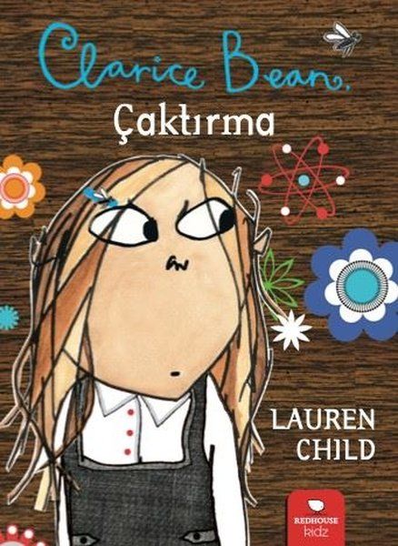 Clarice Bean - Çaktırma - Lauren Child kitap kapağı
