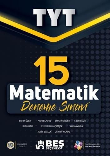 Beş Seçenek YKS TYT Matematik 15 Deneme Sınavı Video Çözümlü - Osman Yılmaz, Burak Özer, Erman Dinler, Fatih Geçin, Murat…