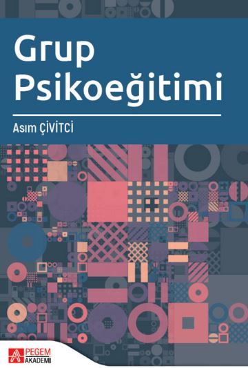 Grup Psikoeğitimi - Asım Çivitci kitap kapağı