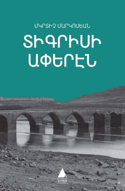 Dikrisi Aperen Dicle Kıyılarından - Migirdiç Margosyan kitap kapağı