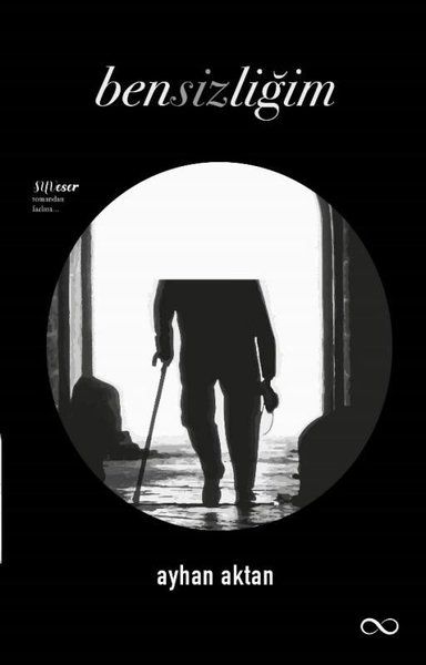 Bensizliğim - Ayhan Aktan kitap kapağı