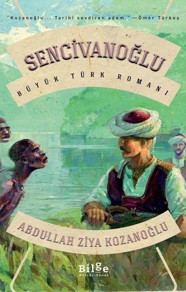 Sencivanoğlu - Abdullah Ziya Kozanoğlu kitap kapağı