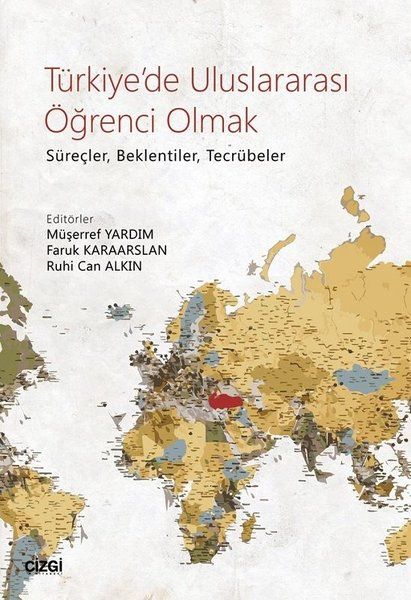 Türkiye'de Uluslararası Öğrenci Olmak - Müşerref Yardım, Faruk Karaarslan, Ruhi Can Alkın kitap kapağı