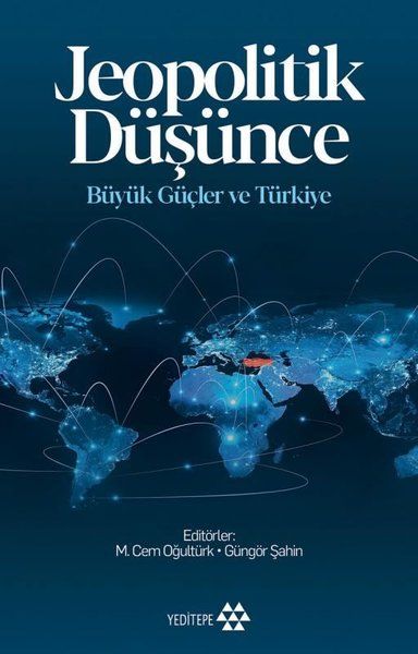 Jeopolitik Düşünce - Güngör Şahin, M.Cem Oğultürk kitap kapağı