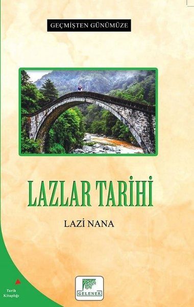 Lazlar Tarihi - Lazi Nana kitap kapağı