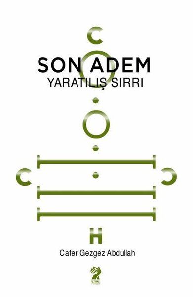 Son Adem - Yaratılış Sırrı - Cafer Gezgez Abdullah kitap kapağı