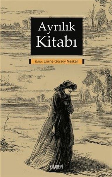 Ayrılık Kitabı - Emine Gürsoy Naskali kitap kapağı