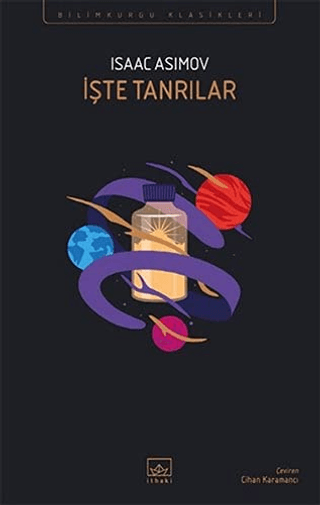 İşte Tanrılar - Isaac Asimov kitap kapağı