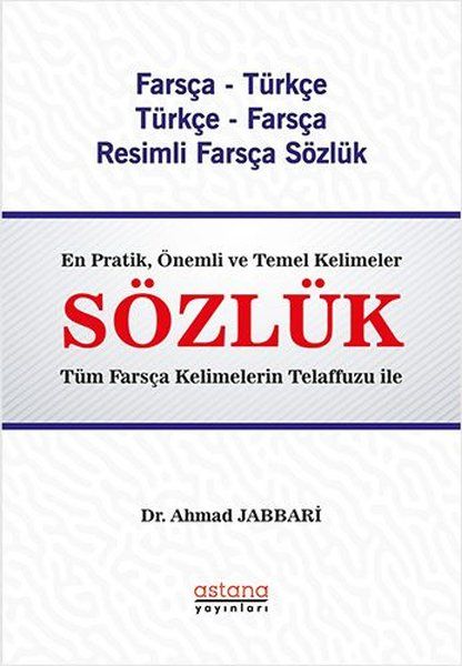 Farsça - Türkçe Türkçe - Farsça Resimli Sözlük - Ahmad Jabbari kitap kapağı