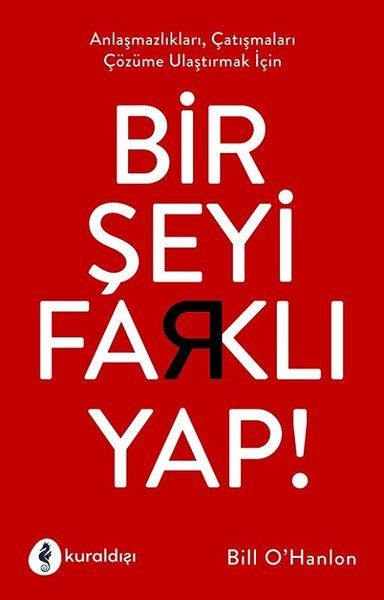 Bir Şeyi Farklı Yap - Bill O Hanlon kitap kapağı