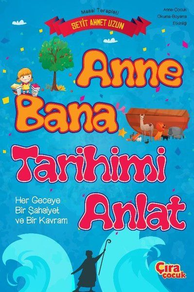 Anne Bana Tarihimi Anlat - Seyit Ahmet Uzun kitap kapağı