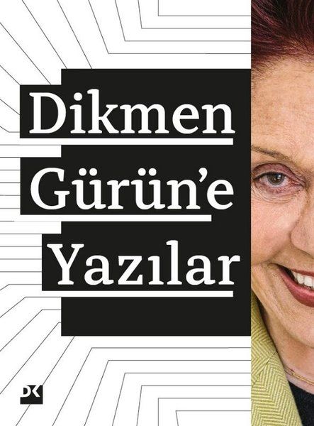 Dikmen Gürün’e Yazılar - Kolektif kitap kapağı