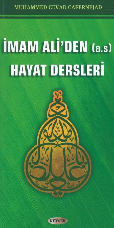 İmam Ali'den (A.S) Hayat Dersleri - Muhammed Cevad Cafernejad kitap kapağı