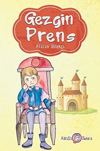 Gezgin Prens - Afacan Dilekçi kitap kapağı