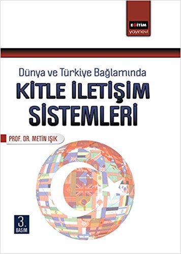 Dünya ve Türkiye Bağlamında Kitle İletişim Sistemleri - Metin Işık kitap kapağı