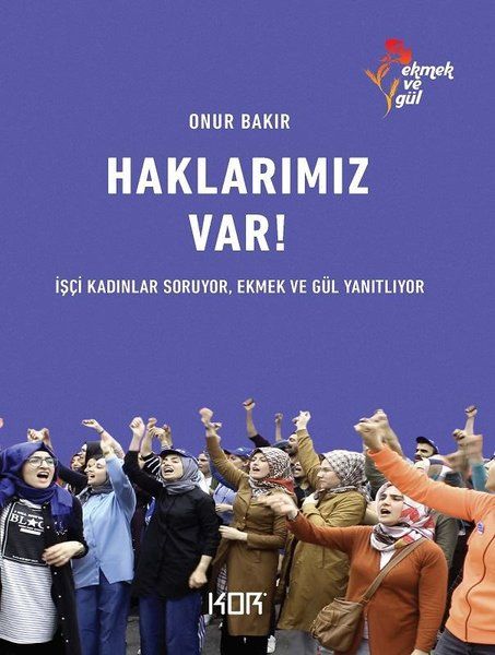 Haklarımız Var! - Onur Bakır kitap kapağı