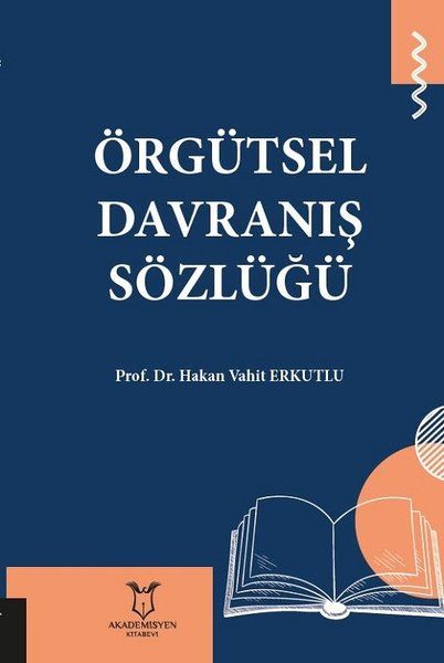 Örgütsel Davranış Sözlüğü - Hakan Vahit Erkutlu kitap kapağı