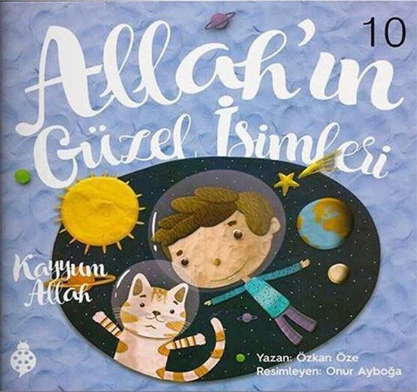 Allah’ın Güzel İsimleri 10 - Kayyum Allah - Özkan Öze kitap kapağı