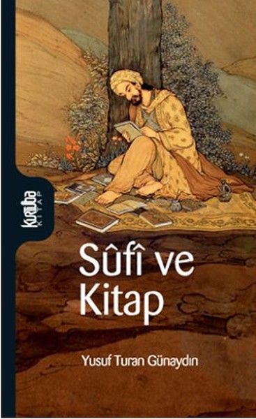 Sufi ve Kitap - Yusuf Turan Günaydın kitap kapağı