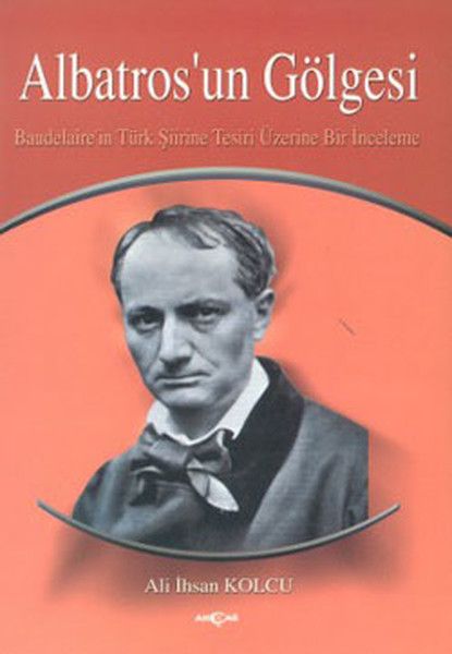 Albatros’un Gölgesi - Ali İhsan Kolcu kitap kapağı