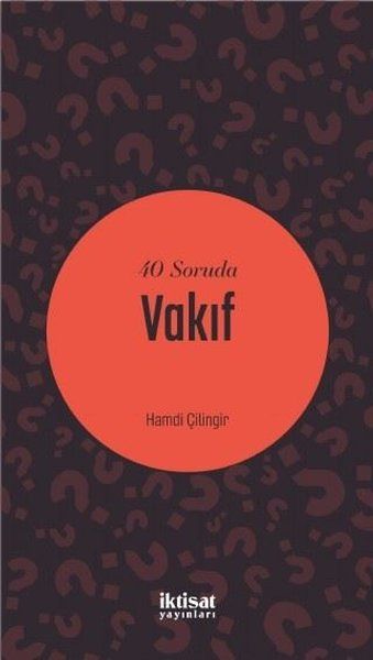 40 Soruda Vakıf - Hamdi Çilingir kitap kapağı