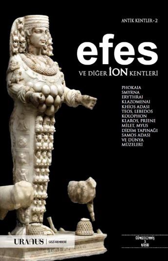 Efes ve Diğer İon Kentleri - Erdal Yazıcı kitap kapağı