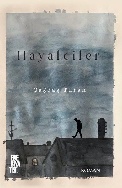 Hayalciler - Çağdaş Turan kitap kapağı