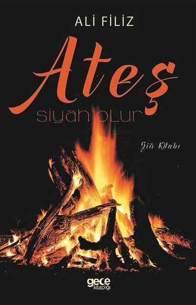 Ateş Siyah Olur - Ali Filiz kitap kapağı