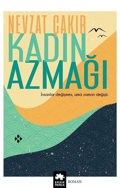 Kadın Azmağı - Nevzat Çakır kitap kapağı