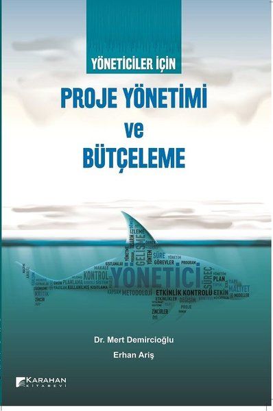 Yöneticiler İçin Proje Yönetimi ve Bütçeleme - Erhan Ariş, Mert Demircioğlu kitap kapağı