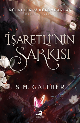 İşaretli’nin Şarkısı - S. M. Gaither kitap kapağı