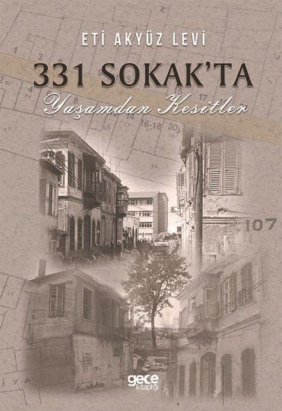331 Sokak'ta Yaşamdan Kesitler - Eti Akyüz Levi kitap kapağı