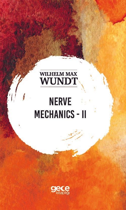 Nerve Mechanics 2 - Wilhelm Max Wundt kitap kapağı