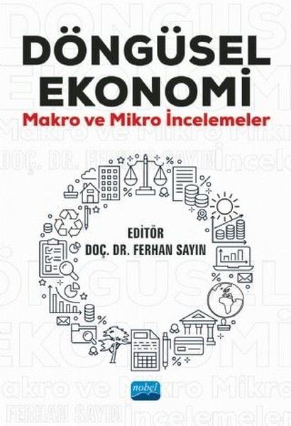 Döngüsel Ekonomi - Doğan Uysal, Gülçin Güreşçi Pehlivan, Mücahide Küçüksucu, Erdal Şen, Tunç Soyer, Ceyda Ünal, Burak…