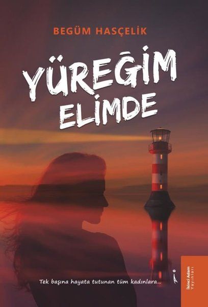 Yüreğim Elimde - Begüm Hasçelik kitap kapağı