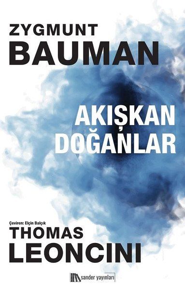 Akışkan Doğanlar - Zygmunt Bauman, Thomas Leoncini kitap kapağı