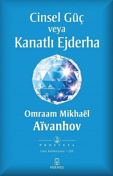 Cinsel Güç veya Kanatlı Ejderha - Omraam Mikhael Aivanhov kitap kapağı